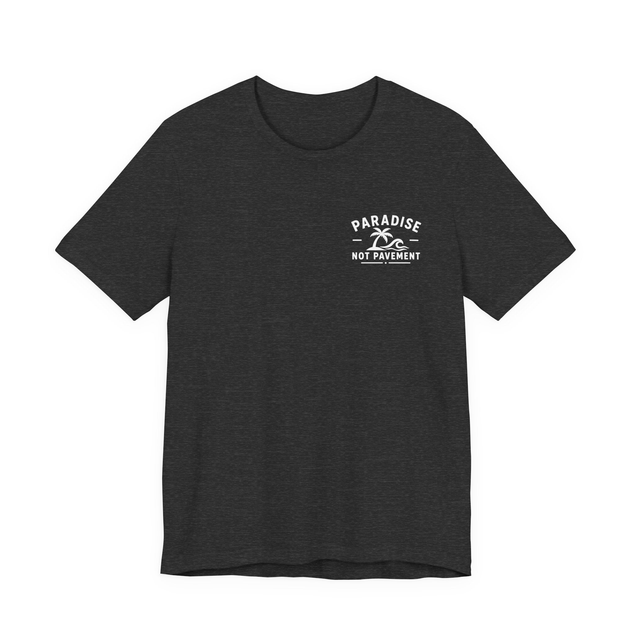 Paradise Not Pavement Tee — "Florida Is Not For Sale" Back Print