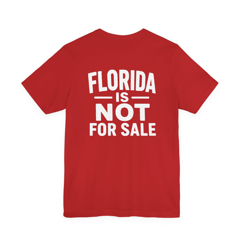 Paradise Not Pavement Tee — "Florida Is Not For Sale" Back Print