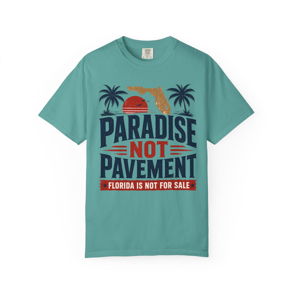Florida First T-shirt — Protect Our Home, Not Development