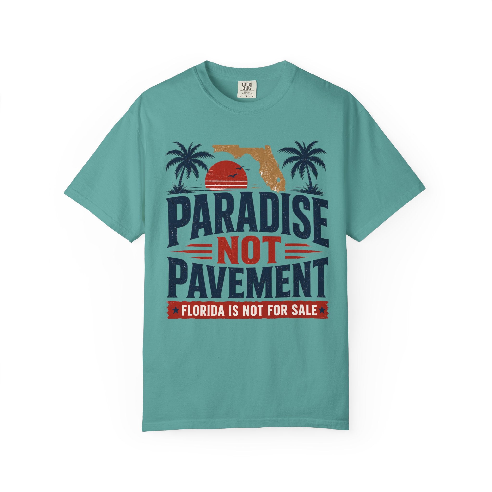 Florida First T-shirt — Protect Our Home, Not Development