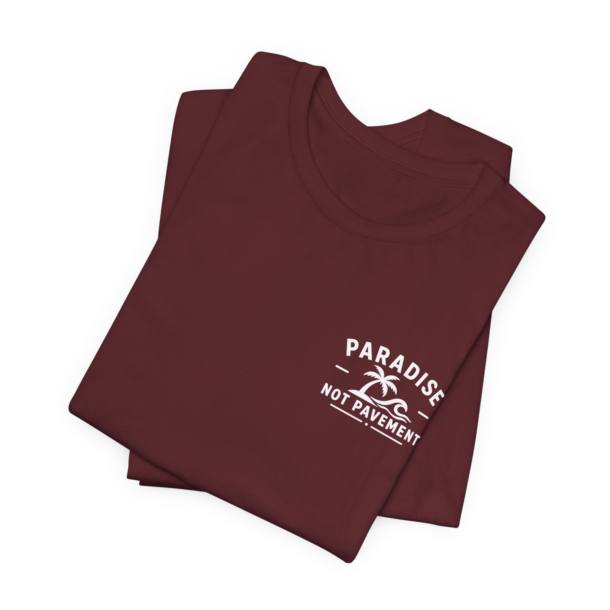 Paradise Not Pavement Tee — "Florida Is Not For Sale" Back Print