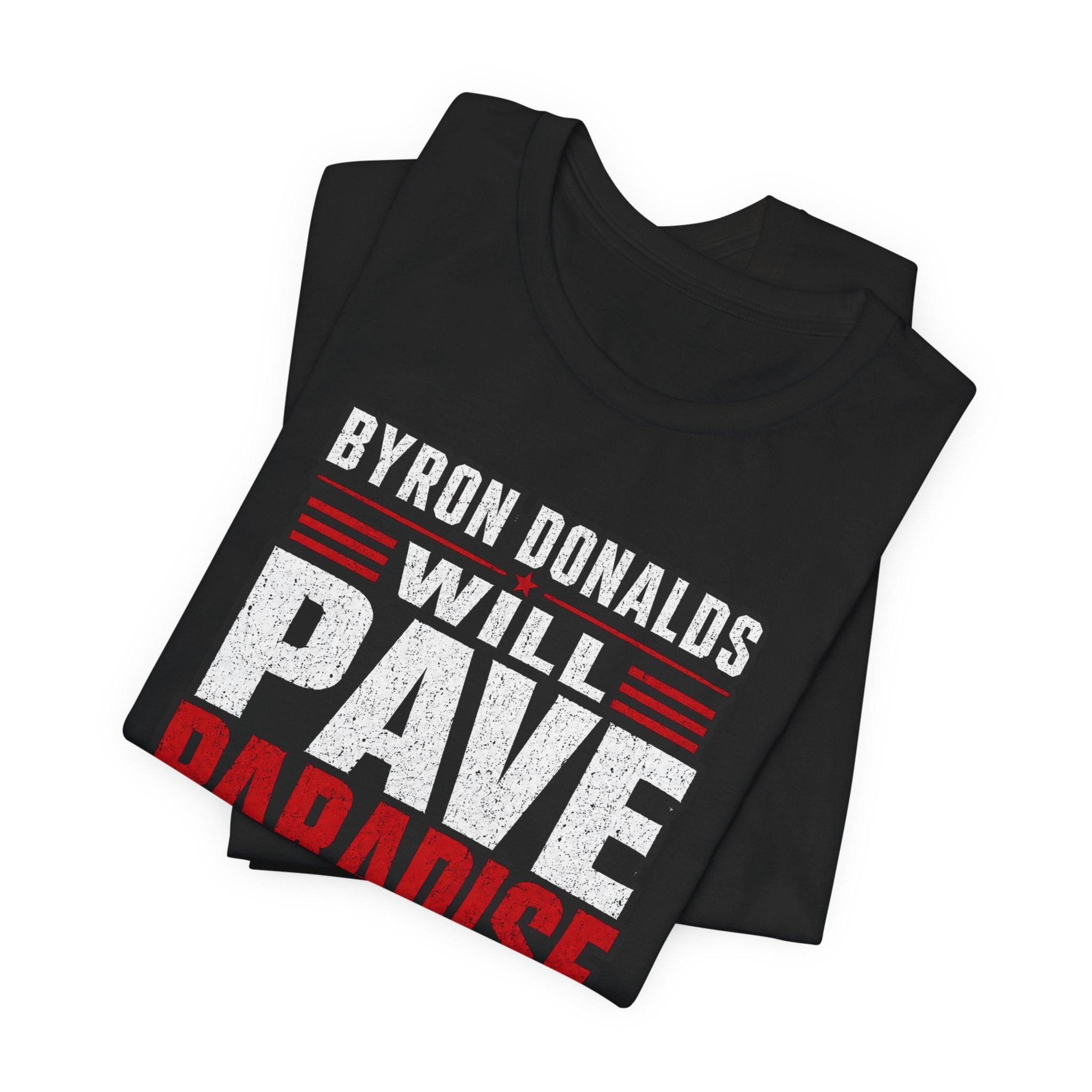 Byron Donalds 'Pave Paradise' Political T-Shirt