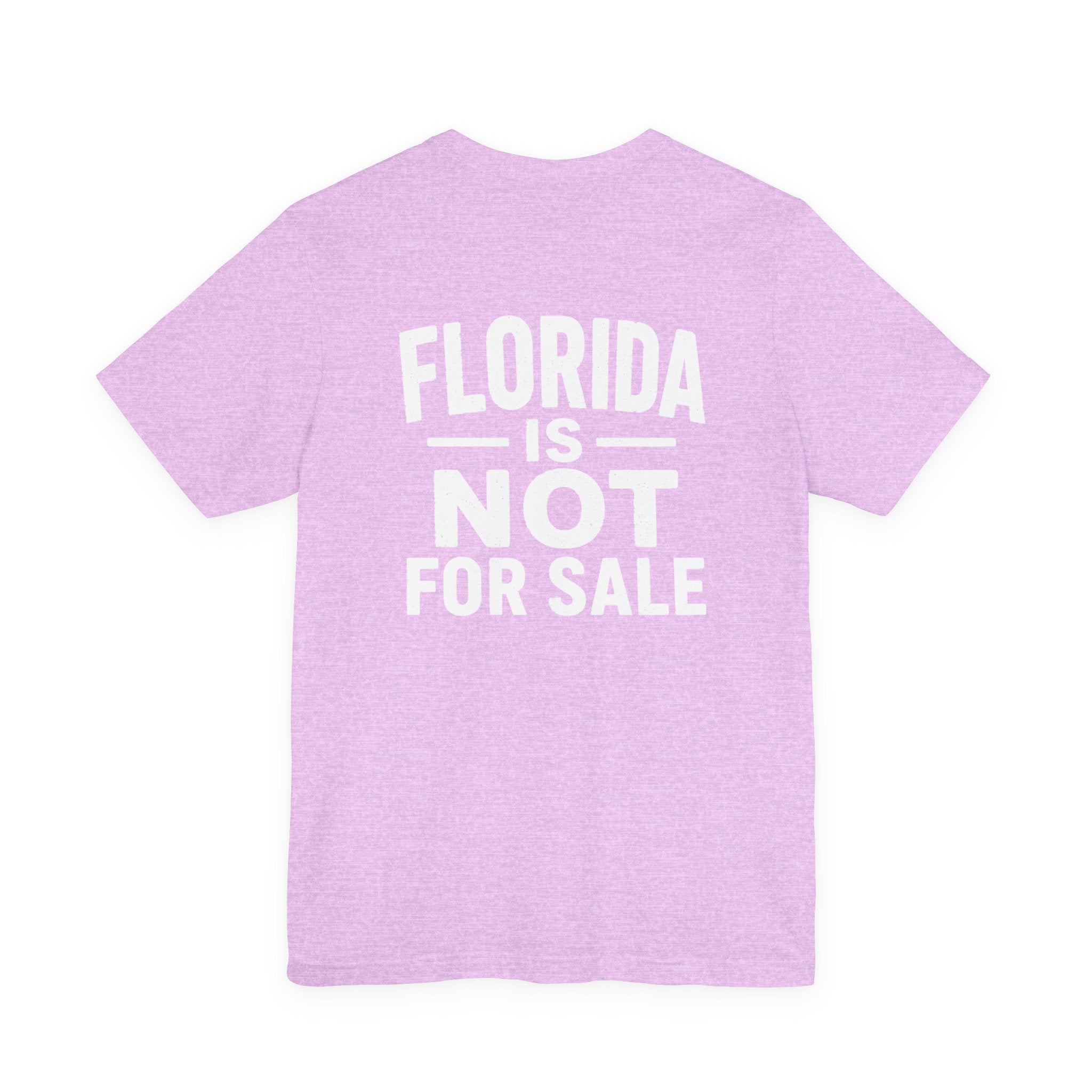 Paradise Not Pavement Tee — "Florida Is Not For Sale" Back Print