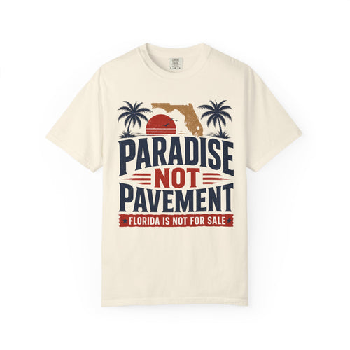 Florida First T-shirt — Protect Our Home, Not Development