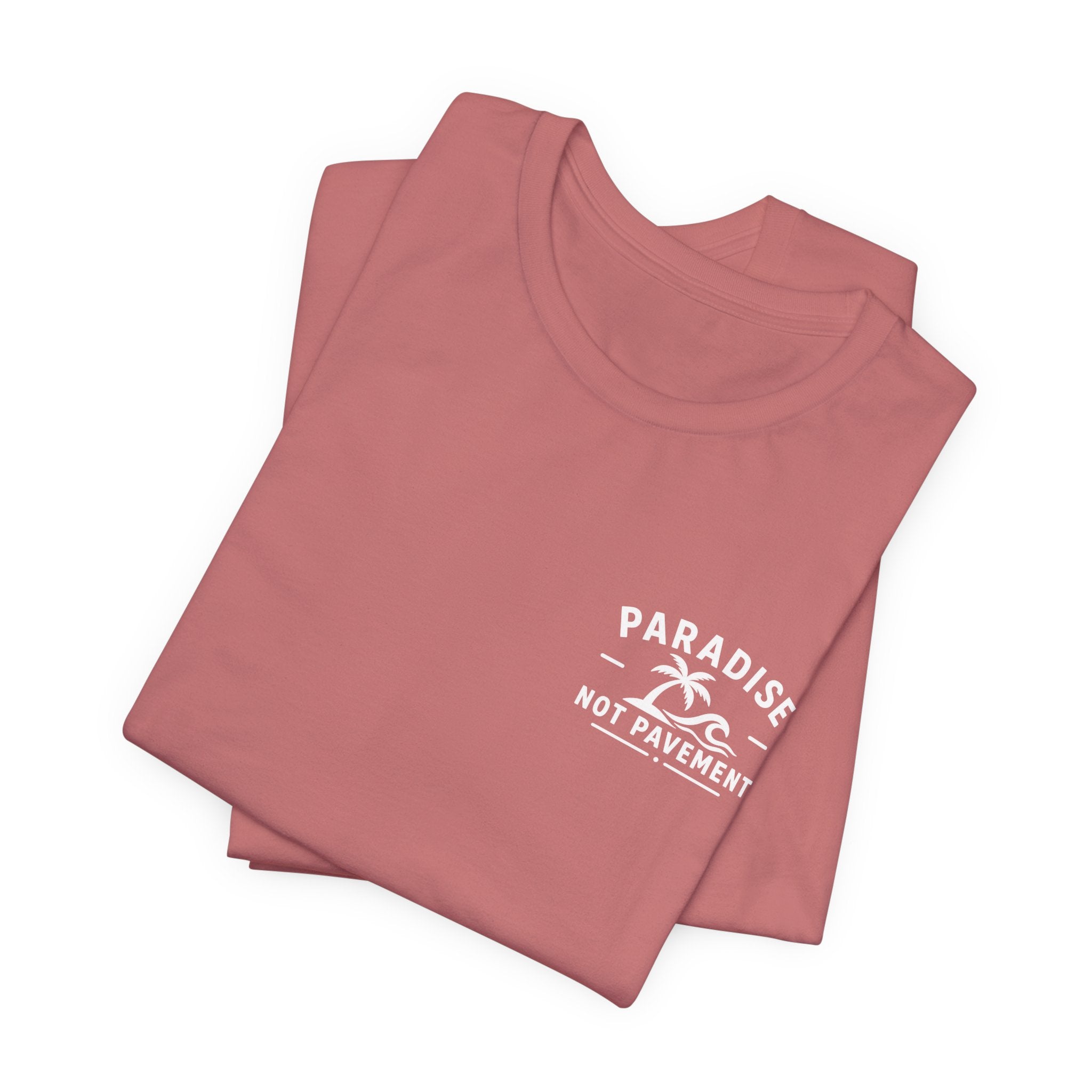 Paradise Not Pavement Tee — "Florida Is Not For Sale" Back Print