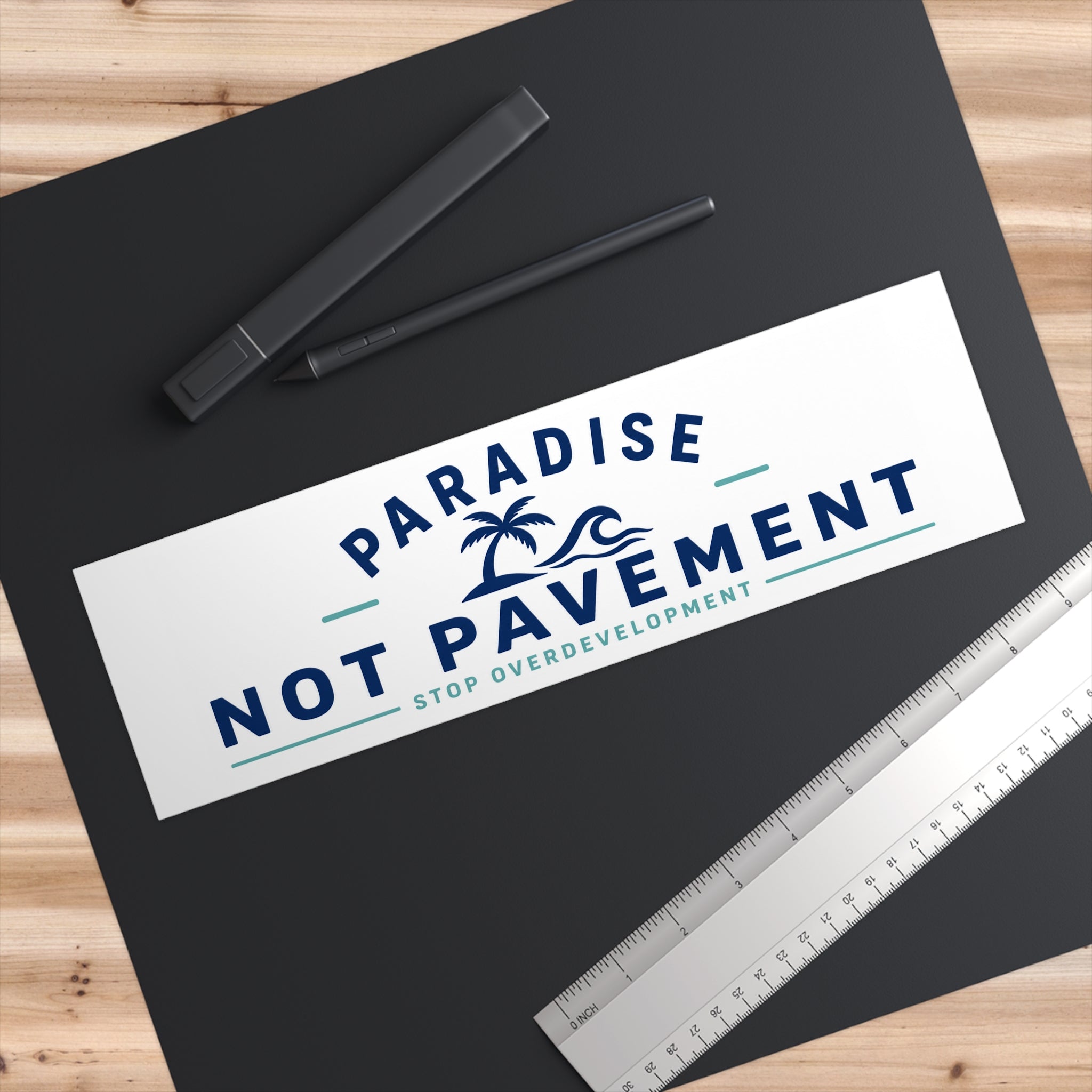 Paradise Not Pavement Bumper Sticker — "Stop Overdevelopment" Coastal Florida Car Decal
