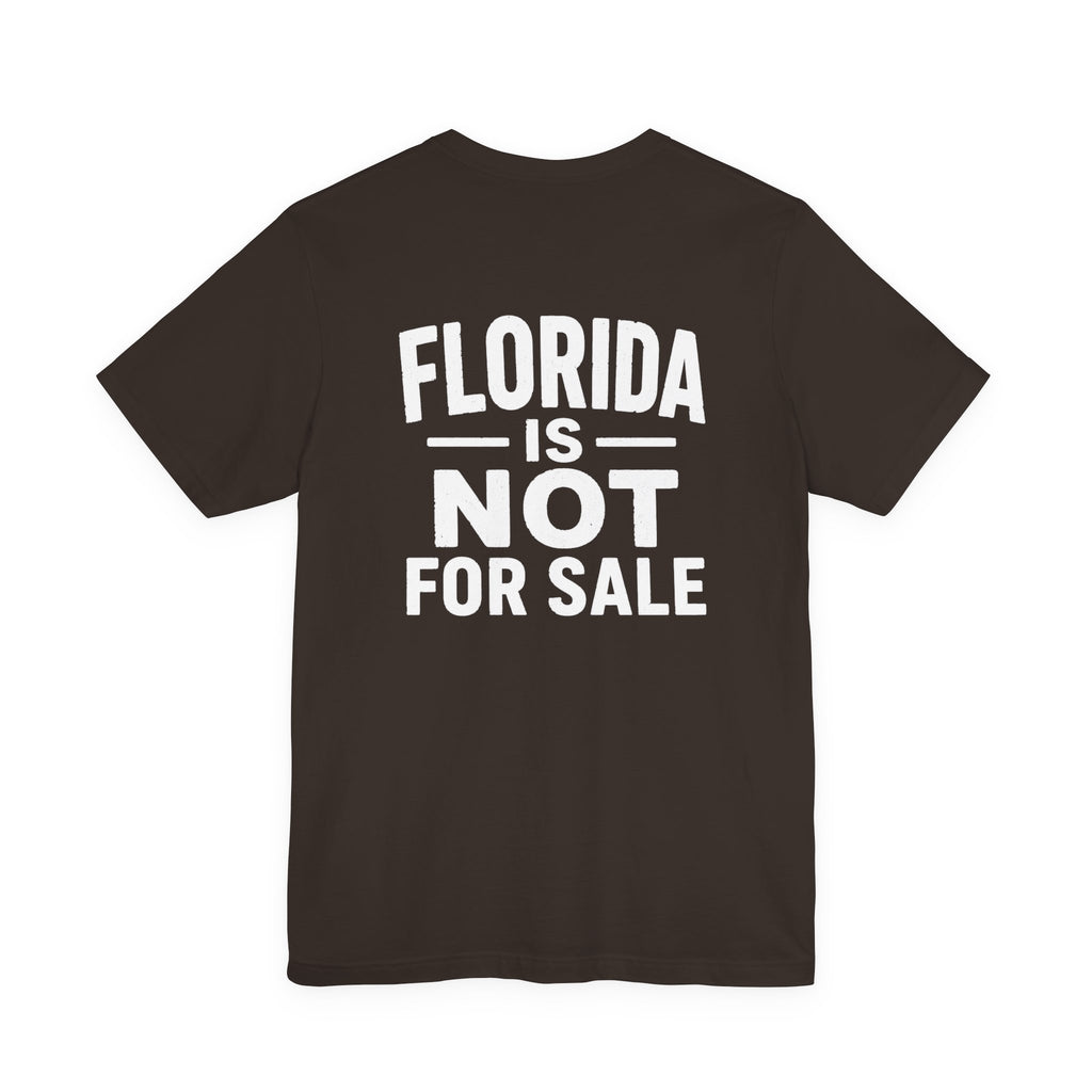 Paradise Not Pavement Tee — "Florida Is Not For Sale" Back Print
