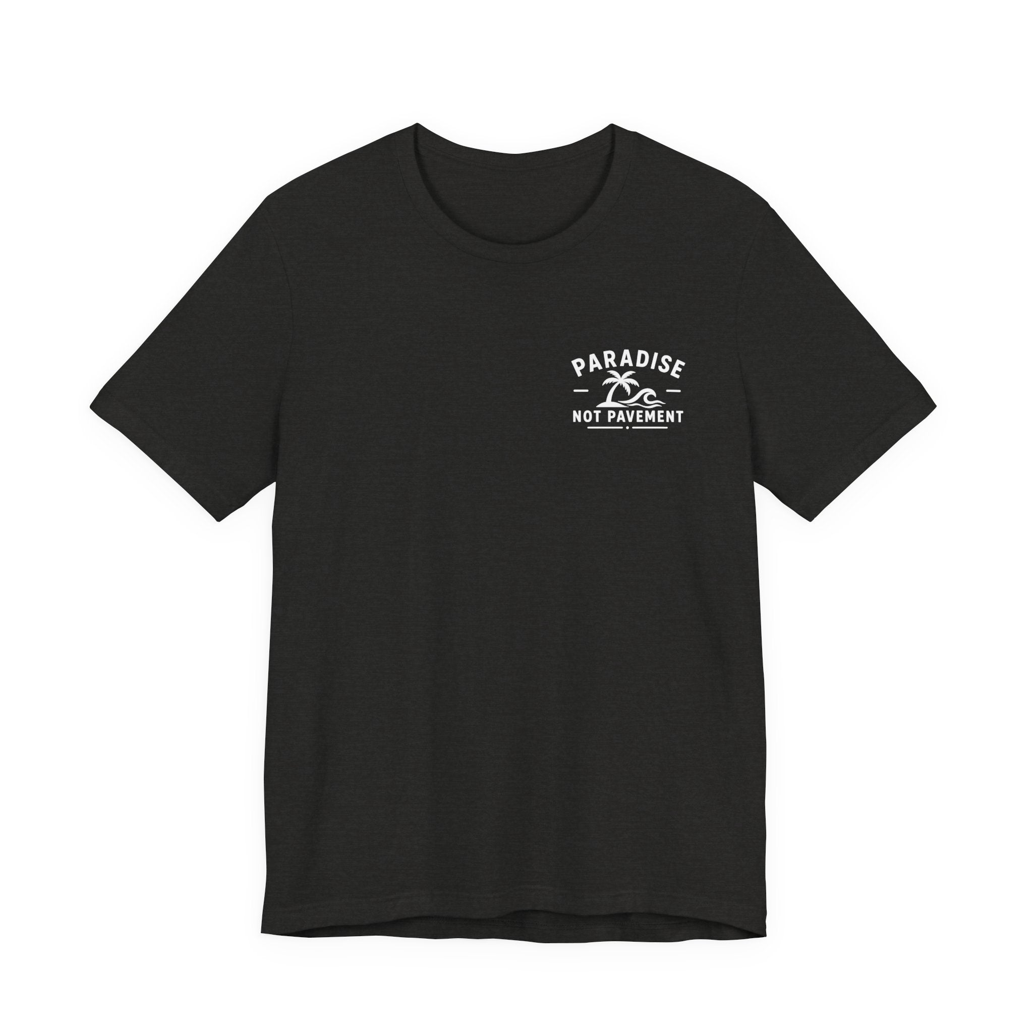 Paradise Not Pavement Tee — "Florida Is Not For Sale" Back Print