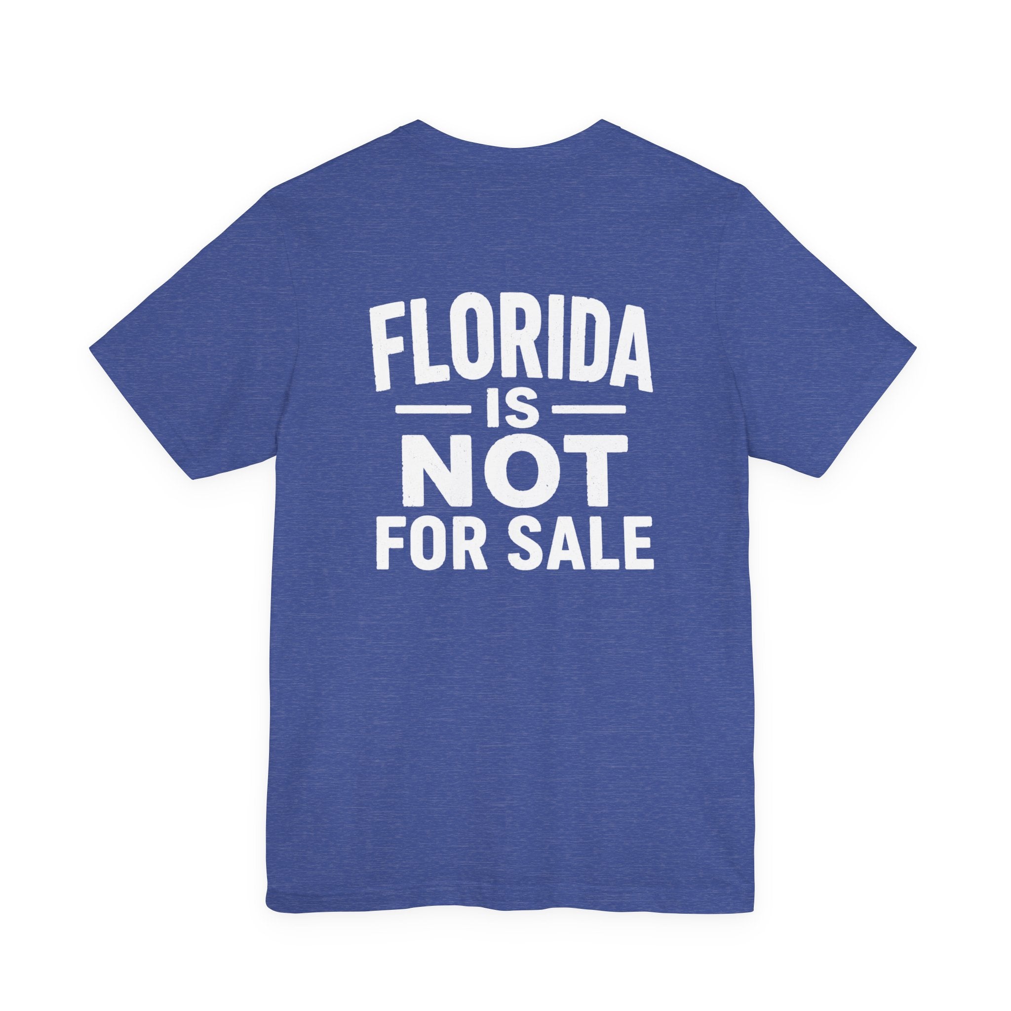 Paradise Not Pavement Tee — "Florida Is Not For Sale" Back Print